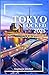 TOKYO UNLOCKED 2025: Explor...