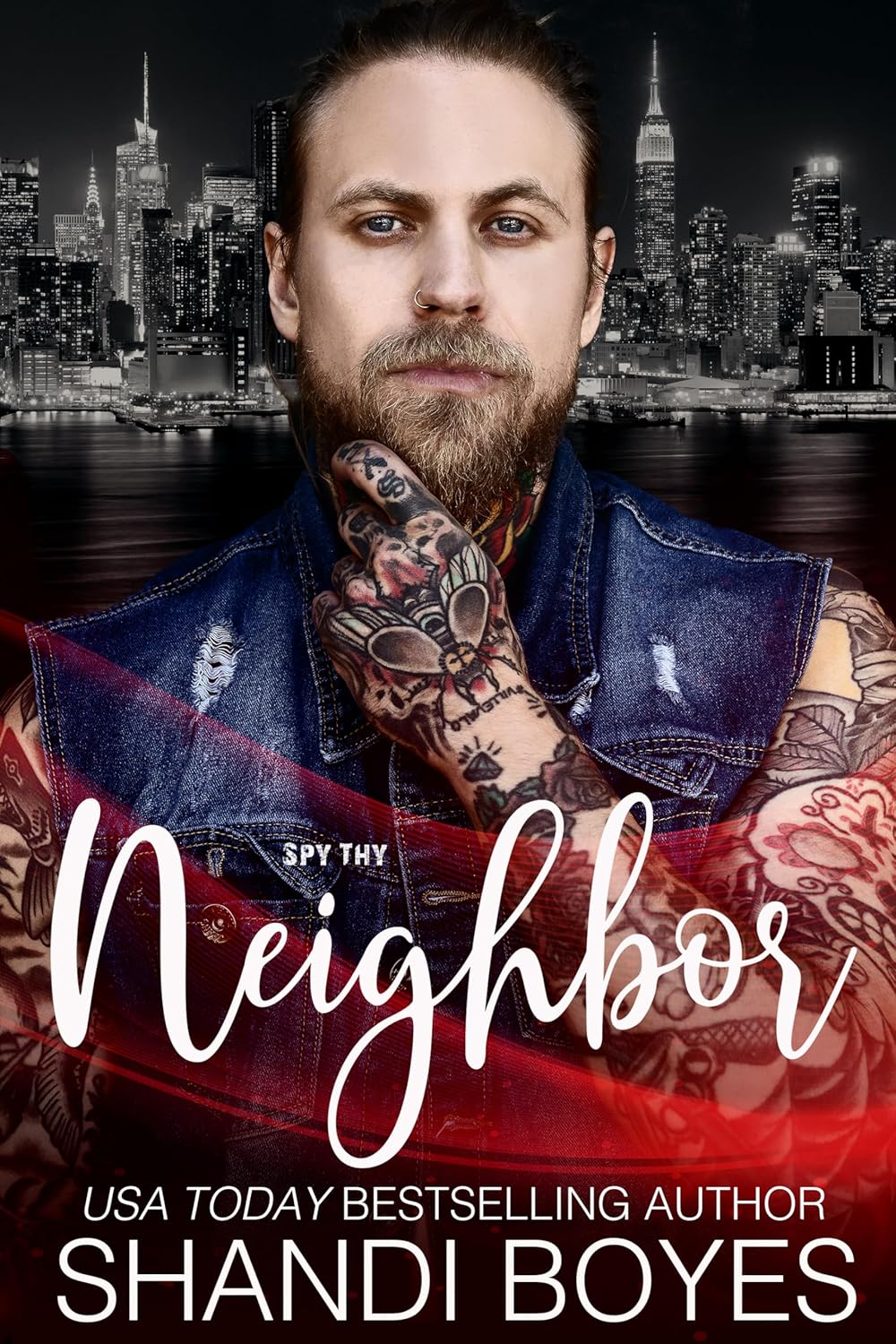 Spy Thy Neighbor: The Story of Hunter Kane (Enigma #7)