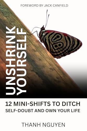 Unshrink Yourself: 12 Mini-Shifts to Ditch Self-Doubt and Own Your Life (ebook)