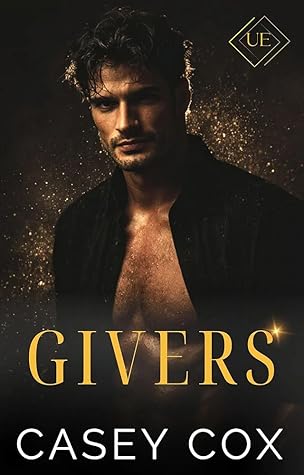 Givers (Upper Echelons, #1)