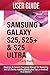 SAMSUNG GALAXY S25, S25+ & S25 ULTRA USER GUIDE by Carly Pseth