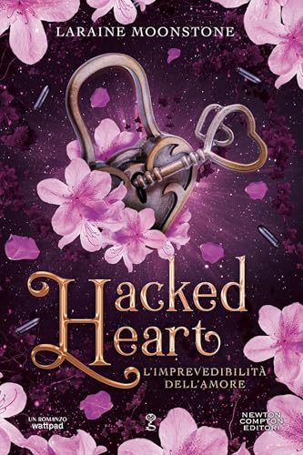 Hacked Heart. L’imprevedibilità dell’amore (Italian Edition)