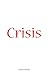 Crisis