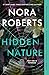 Hidden Nature by Nora Roberts