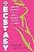 The Book of Ecstasy by Barbara Carrellas