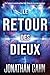 Le retour des dieux
