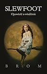 Slewfoot. Opowieś...