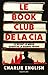 Le Book Club de la CIA: Le ...