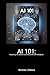 AI 101 by Nicholas Pollock