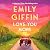 Love You More: A Novel
