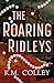 The Roaring Ridleys: A Novel