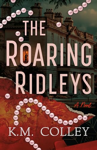 The Roaring Ridleys: A Novel (Kindle Edition)