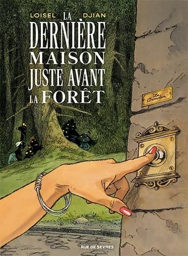 La Dernière Maison juste avant la forêt (Hardcover)