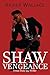 Shaw Vengeance (Max Shaw Spy Thriller)