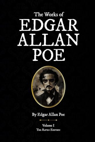 The Works of Edgar Allan Poe: Volume 1