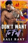 Don't Want to Fall