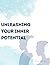 UNLASHING YOUR INNER POTENTIAL by Sue Diamond