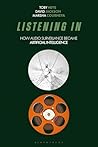 Book cover for Listening In: How Audio Surveillance Became Artificial Intelligence