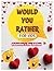 Would You Rather For Kids by Kate Larson