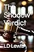 The Shadow Verdict