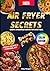 Air Fryer Secrets: Quick, I...