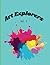 Art Explorers Volume 1 by Elena James