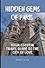 Hidden Gems of Paris: Your ...