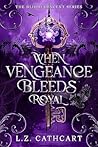 When Vengeance Bl...