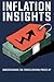 Inflation Insights: Underst...