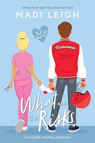 What Are The Risks (Phil-U #3)