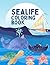 Sealife Coloring Book