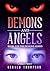 Demons and Angels: Book 2 o...