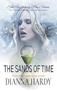 The Sands of Time: Three women, three destinies, one apocalypse...