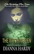 The Witching Pen: Three women, three destinies, one apocalypse...