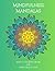 Mindfulness Mandalas: Adult...