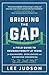 Bridging the Gap: A Field G...