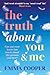 The Truth About You and Me