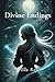 Divine Endings (When Divinity Ends #1)