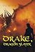 Drake, Dragon Slayer