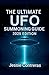 The Ultimate UFO Summoning Guide: 2026 Edition