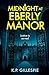 Midnight at Eberly Manor: A...