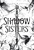 The Shadow Sisters
