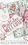 Mistletoe Meet Cute