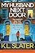 My Husband Next Door: A totally gripping psychological thriller with a heart-pounding twist