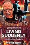 Living Suddenly: ...