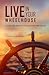 Live in Your Wheelhouse: A ...