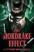 The Mordrake Effect by Matthew Smallwood