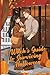 A Witch's Guide to Survivin...