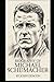 BIOGRAPHY OF MICHAEL SCHUMA...