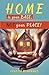 Home is your Base, not your Place!: Mastering Balance of the Home!